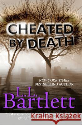 Cheated By Death Bartlett, L. L. 9781940801292 Polaris Press