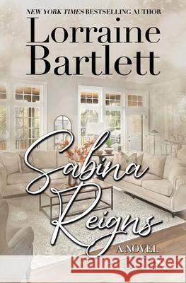 Sabina Reigns Lorraine Bartlett 9781940801667 Polaris Press