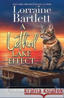 A Lethal Lake Effect Lorraine Bartlett 9781940801742 Polaris Press