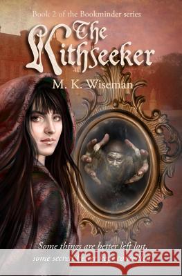 The Kithseeker M. K. Wiseman Igle Zioma Penny Freeman 9781940810638