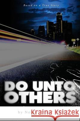Do Unto Other Nolan Dino Hall 9781940831039 Mocy Publishing