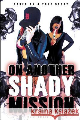 On Another Shady Mission Cheraee C 9781940831060 Mocy Publishing