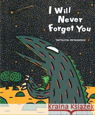 I Will Never Forget You Tatsuya Miyanishi 9781940842448 Museyon