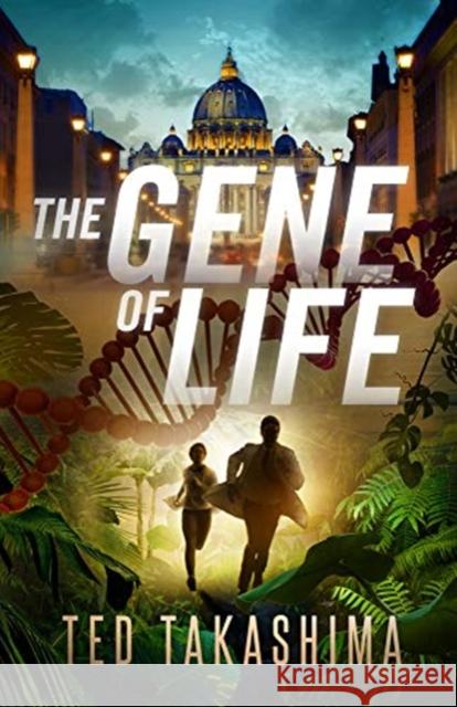 The Gene of Life Tetsuo Ted Takashima 9781940842516 Museyon