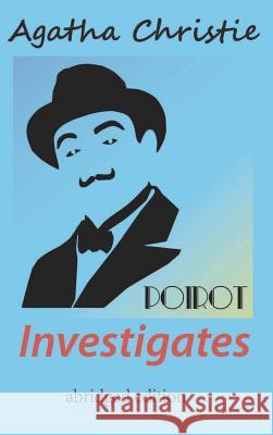 Poirot Investigates (abridged edition) Agatha Christie 9781940849560 Ancient Wisdom Publications