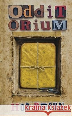 Odditorium Hob Broun 9781940853536 Calamari Press