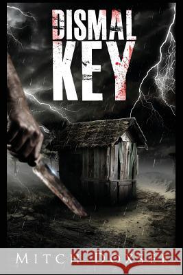 Dismal Key Mitch Doxsee 9781940869001