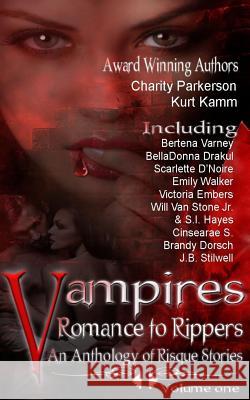 Vampires Romance to Rippers an Anthology of Risque Stories Scarlette D'Noire Belladonna Drakul Victoria Embers 9781940871035 Indie Publishing House
