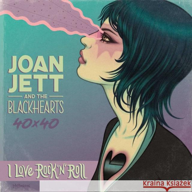 Joan Jett & The Blackhearts 40x40: Bad Reputation / I Love Rock-n-Roll: Bad Reputation / I Love Rock-n-Roll Annie Zaleski 9781940878546 Z2 comics