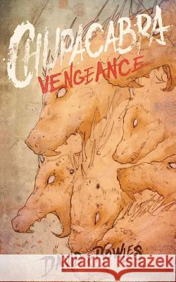 Chupacabra Vengeance David Bowles 9781940885353