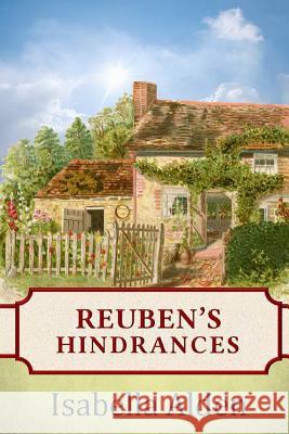 Reuben's Hindrances Isabella Alden Pansy                                    Jenny Berlin 9781940896847 Anglocentria, Incorporated