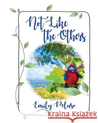 Not Like The Others Emily Peluso April S. Fields 9781940911137 Pixelated Publishing