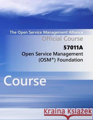 Open Service Management Foundation The Open Service Managemen 9781940917207
