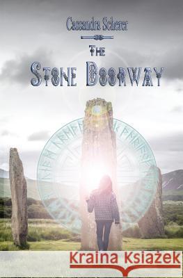 The Stone Doorway Cassandra Scherer 9781940938707