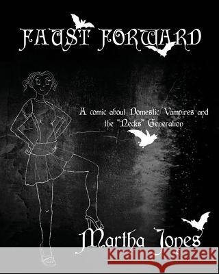 Faust Forward Martha Jones 9781940938875 Line by Lion Publications