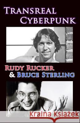 Transreal Cyberpunk Rudy Rucker Bruce Sterling Rob Latham 9781940948140