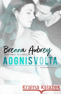 A ogni svolta Aubrey, Brenna 9781940951539