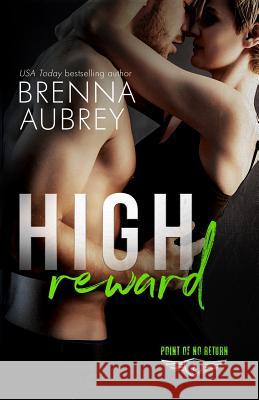 High Reward Brenna Aubrey 9781940951638