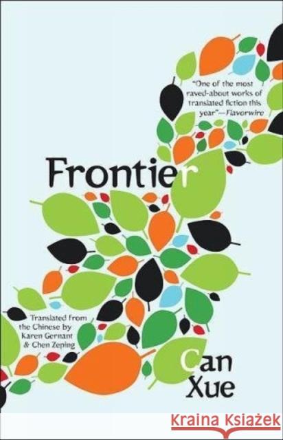 Frontier Can Xue Karen Gernant Chen Zeping 9781940953540 Open Letter Books