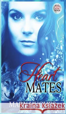 Heart Mates Mary Hughes 9781940958262 7th Octave Publishing LLC