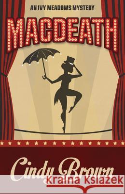 Macdeath Cindy Brown 9781940976693 Henery Press