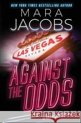 Against The Odds: Anna Dawson #1 Jacobs, Mara 9781940993997 Copper Country Press LLC