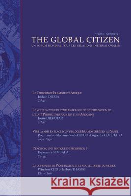 The Global Citizen: Tome 1: Numero 1 Global Citizen 9781940997063 Faenum Publishing, Ltd.