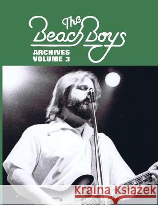 Beach Boys Archives Volume 3 Gary Zenker Torrence Berry 9781941028018