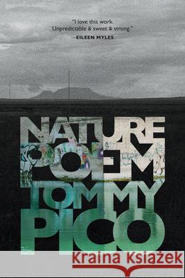 Nature Poem Tommy Pico 9781941040638 Tin House Books