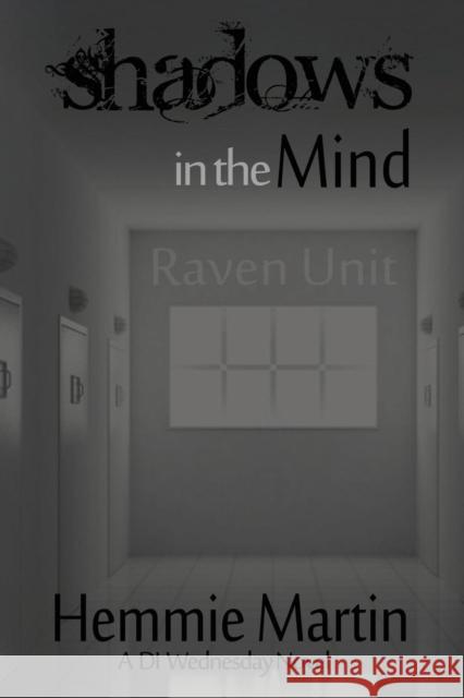 Shadows in the Mind Hemmie Martin 9781941058305 Winter Goose Publishing