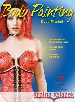 Body Painting Doug Mitchel 9781941064405 Wolfgang Publications