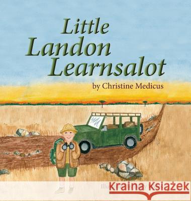 Little Landon Learnsalot Christine Medicus, Betty Wyles 9781941069448 Prose Press