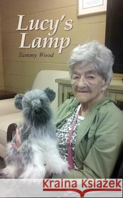 Lucy's Lamp Tammy Wood 9781941069653 Prose Press