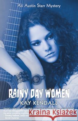 Rainy Day Women Kay Kendall 9781941071175 Stairway Press