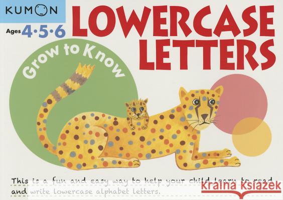 Grow to Know Lowercase Letters   9781941082218 ROUNDHOUSE PUBLISHING GROUP