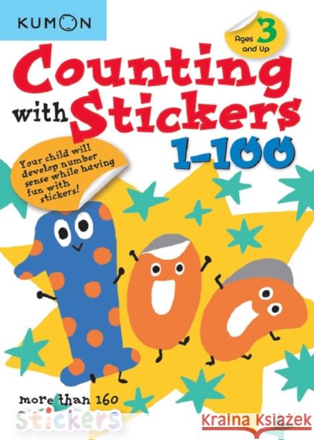 Counting with Stickers 1-100 Kumon Publishing 9781941082799 Kumon Publishing North America