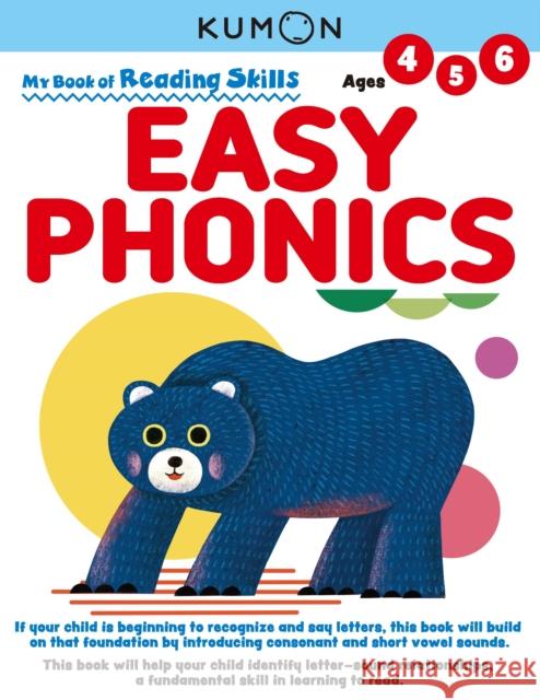 My Book of Reading Skills: Easy Phonics Kumon   9781941082966 Kumon Publishing North America, Inc