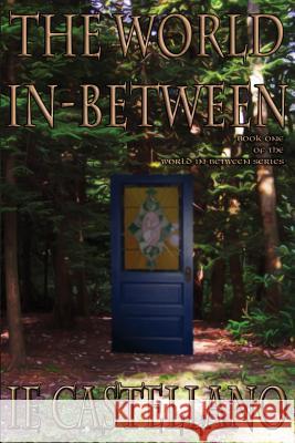 The World In-between Castellano, Ie 9781941087022 Laurel Highlands Publishing