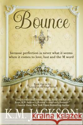 Bounce K. M. Jackson 9781941097038 River Hills Press