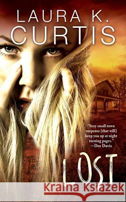 Lost: A Harp Security Novel Laura K. Curtis 9781941097489 River Hills Press
