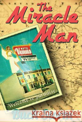 The Miracle Man Buck Storm 9781941103920 Heritage Beacon Fiction