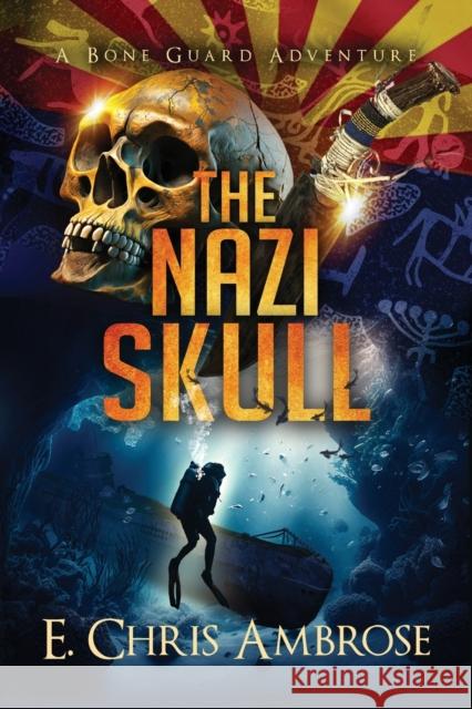 The Nazi Skull Ambrose, E. Chris 9781941107157