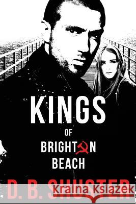 Kings of Brighton Beach D. B. Shuster 9781941132197