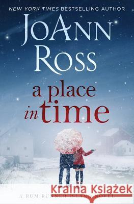 A Place in Time JoAnn Ross 9781941134191