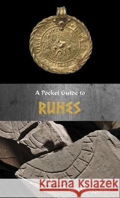 A Pocket Guide to Runes Ben Waggoner 9781941136256