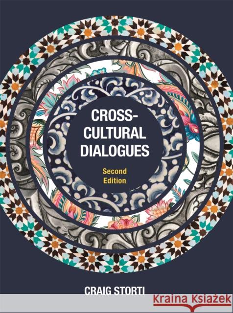 Cross-Cultural Dialogues: 74 Brief Encounters with Cultural Difference Storti, Craig 9781941176153