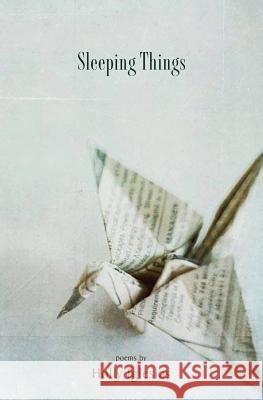 Sleeping Things Holly Iglesias 9781941209769 Press 53