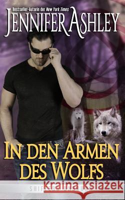 In den Armen des Wolfs: Shifters Unbound Blaney, Ivonne 9781941229255 Ja / AG Publishing