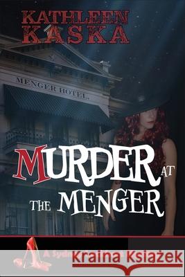 Murder at the Menger Kathleen Kaska 9781941237922 Anamcara Press LLC