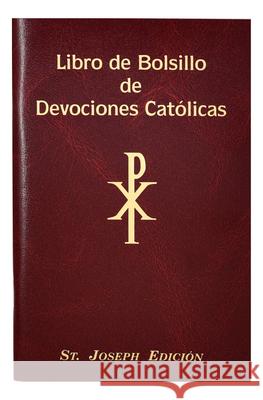 Libro de Bolsillo de Devociones Catolicas Lorenzo Lovasik 9781941243404 Catholic Book Publishing Corp